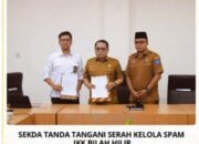 Sekda Tanda Tangani Serah Kelola Spam IKK  Bilah Hilir, Kabupaten, Labuhanbatu