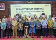Bupati Maya Menghadiri Serah Terima Jabatan BPK Perwakilan Propinsi Sumatra Sumatra Utara