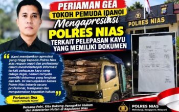 Periaman Gea Tokoh Pemuda Idanoi Mengapresiasi Polres Nias Terkait Pelepasan Kayu Yang memiliki dokumen