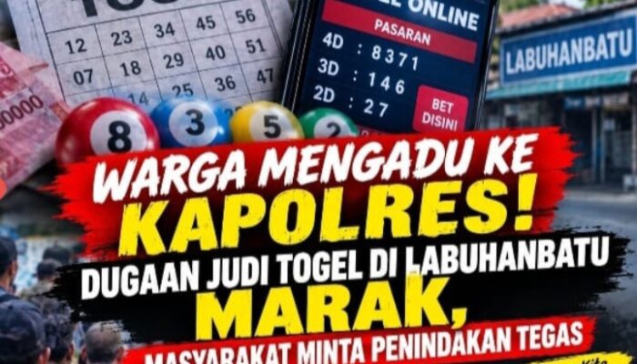 Warga Lapor Pak Kapolres: Judi Togel di Labuhanbatu Marak, Penulis Bebas Tanpa Takut Hukum